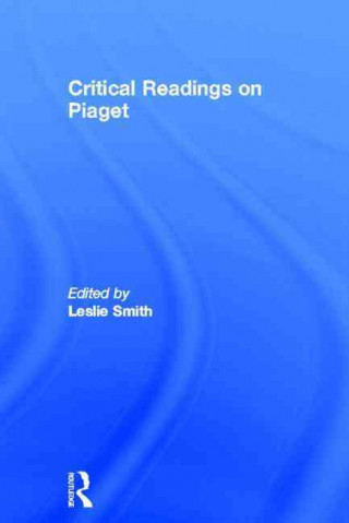 Kniha Critical Readings on Piaget 