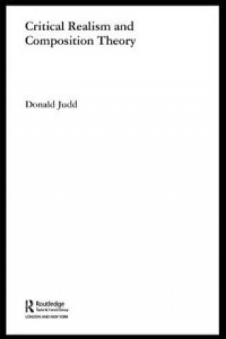 Kniha Critical Realism and Composition Theory Donald Judd