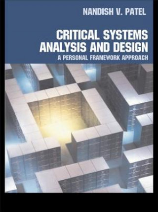 Kniha Critical Systems Analysis and Design Nandish V. Patel