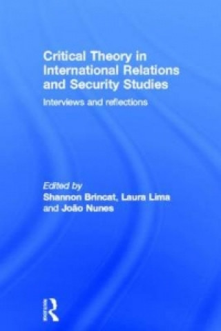 Carte Critical Theory in International Relations and Security Studies 