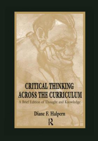 Kniha Critical Thinking Across the Curriculum Diane F. Halpern