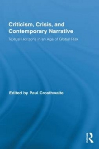 Книга Criticism, Crisis, and Contemporary Narrative Paul Crosthwaite