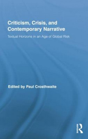 Kniha Criticism, Crisis, and Contemporary Narrative 