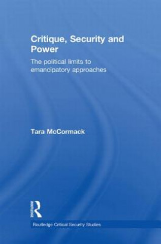 Knjiga Critique, Security and Power Tara McCormack