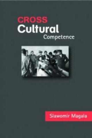 Kniha Cross-Cultural Competence Slawomir Magala