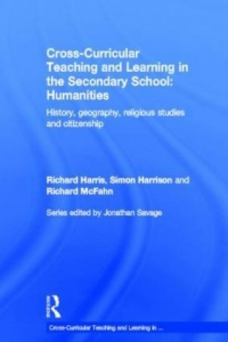 Kniha Cross-Curricular Teaching and Learning in the Secondary School... Humanities Richard McFahn