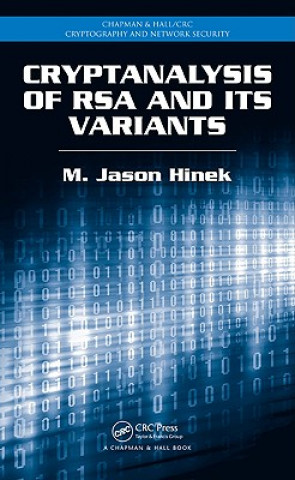 Könyv Cryptanalysis of RSA and Its Variants M. Jason Hinek