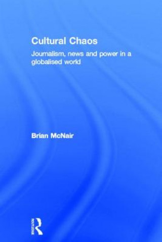 Carte Cultural Chaos Brian McNair