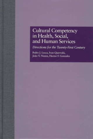 Book Cultural Competency in Health, Social & Human Services Hector F. Gonzales