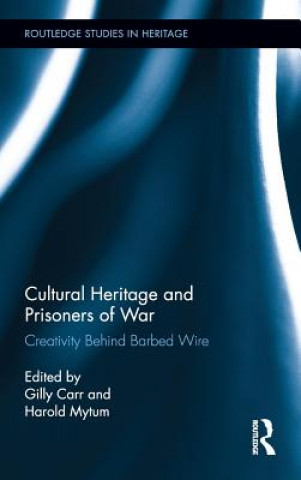 Kniha Cultural Heritage and Prisoners of War 