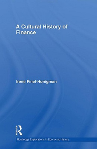 Kniha Cultural History of Finance Irene Finel-Honigman