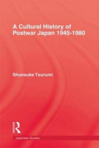 Kniha Cultural History Of Postwar Japa Shunsuke Tsurumi