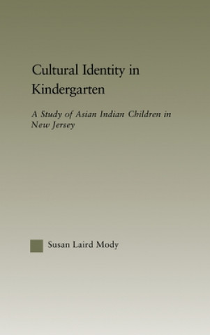 Kniha Cultural Identity in Kindergarten Susan Laird Mody