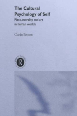 Könyv Cultural Psychology of Self Ciaran Benson