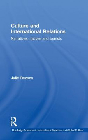 Kniha Culture and International Relations Julie Reeves