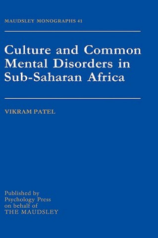 Kniha Culture And Common Mental Disorders In Sub-Saharan Africa Vikram Patel