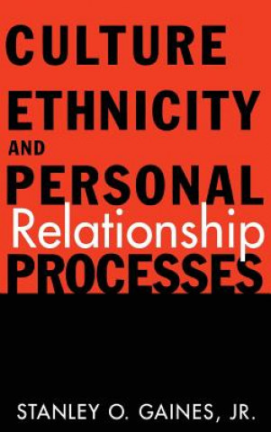 Könyv Culture, Ethnicity, and Personal Relationship Processes Gaines