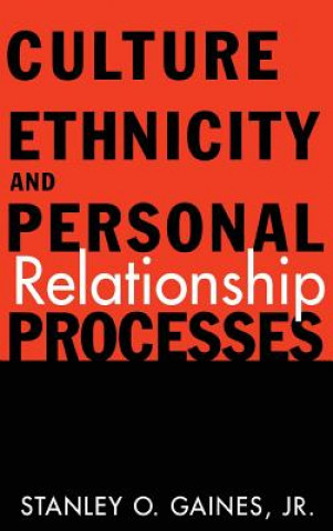 Книга Culture, Ethnicity, and Personal Relationship Processes Gaines