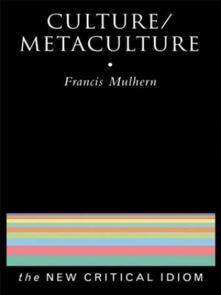 Książka Culture/Metaculture Francis Mulhern