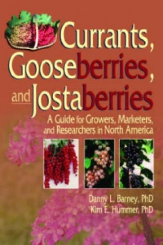 Kniha Currants, Gooseberries, and Jostaberries Kim Hummer