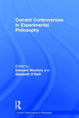 Kniha Current Controversies in Experimental Philosophy 