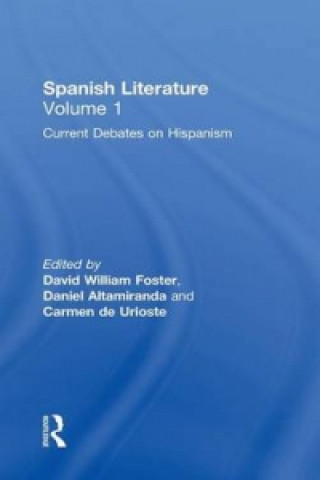 Kniha Spanish Literature: A Collection of Essays Foster
