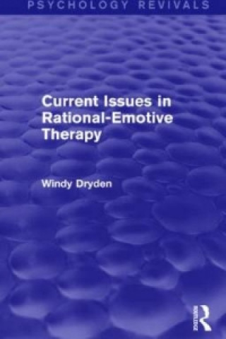 Buch Current Issues in Rational-Emotive Therapy Windy Dryden