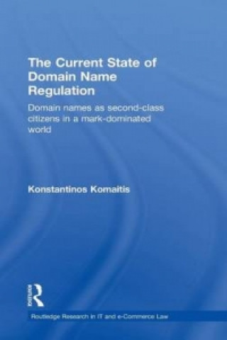 Βιβλίο Current State of Domain Name Regulation Konstantinos Komaitis