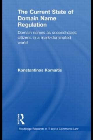 Книга Current State of Domain Name Regulation Komaitis