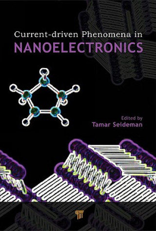 Carte Current-Driven Phenomena in Nanoelectronics Tamar Seideman