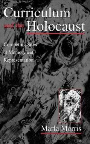 Carte Curriculum and the Holocaust Marla Morris
