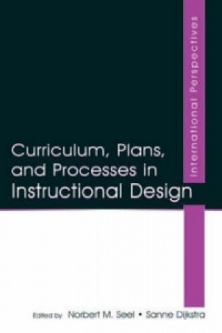 Könyv Curriculum, Plans, and Processes in Instructional Design 