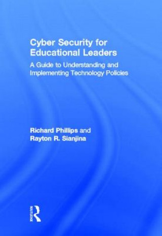 Kniha Cyber Security for Educational Leaders Rayton R. Sianjina