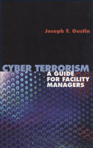 Βιβλίο Cyber Terrorism Joseph Gustin