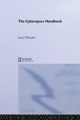 Kniha Cyberspace Handbook Jason Whittaker