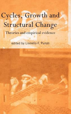 Książka Cycles, Growth and Structural Change Lionello F. Punzo