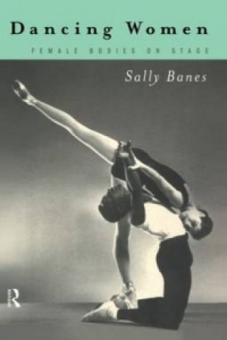 Buch Dancing Women Sally Banes