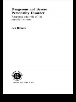 Carte Dangerous and Severe Personality Disorder Leonard Bowers