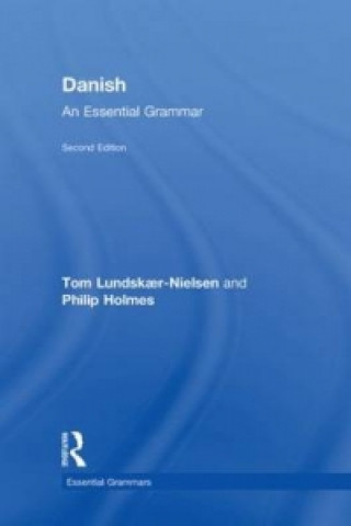 Kniha Danish: An Essential Grammar Philip Holmes