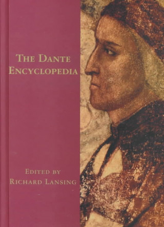 Knjiga Dante Encyclopedia Richard Lansing