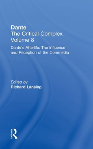 Kniha Dante's Afterlife: The Commedia Reborn in Art Richard Lansing