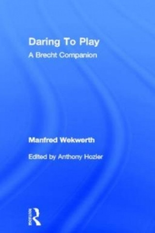 Buch Daring to Play Manfred Wekwerth