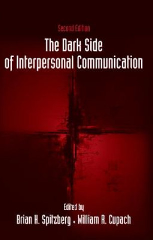 Libro Dark Side of Interpersonal Communication 