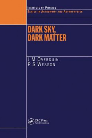 Carte Dark Sky, Dark Matter Paul S. Wesson