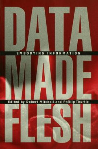 Könyv Data Made Flesh 