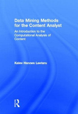 Boek Data Mining Methods for the Content Analyst Kalev Leetaru