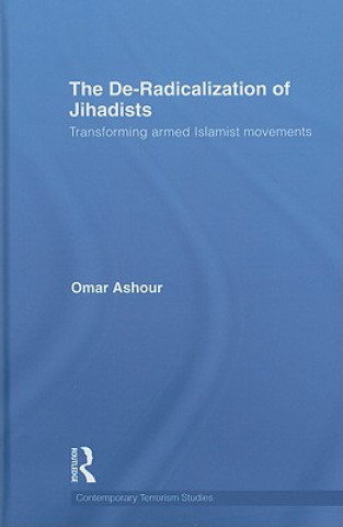 Kniha De-Radicalization of Jihadists Omar Ashour