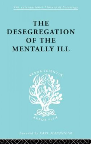 Libro Desegregation of the Mentally Ill 