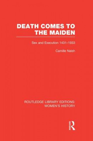Kniha Death Comes to the Maiden Camille Naish
