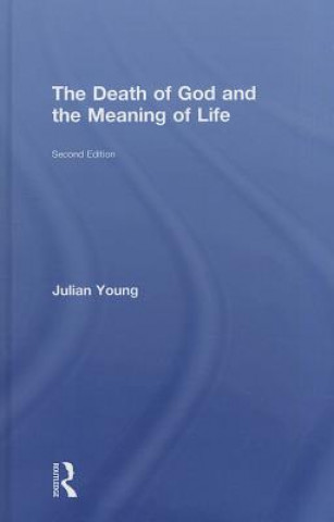 Book Death of God and the Meaning of Life Julian Young